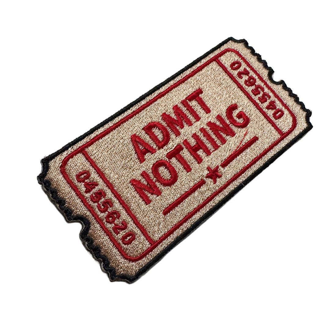 Wholesale ​Admit Nothing Ticket Patch - Shady Front