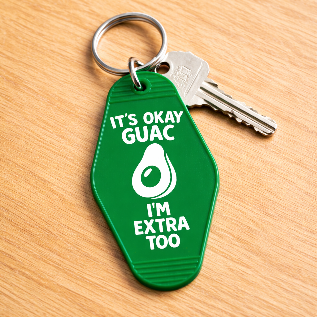 Wholesale ​It's Ok Guac, I'm Extra Too Keychain - Shady Front
