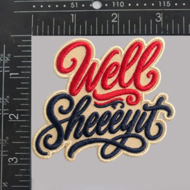 Wholesale ​Well Sheeeyit Patch - Shady Front
