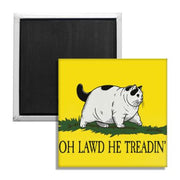 Wholesale ​Oh Lawd He Treadin' Fridge Magnet - Shady Front