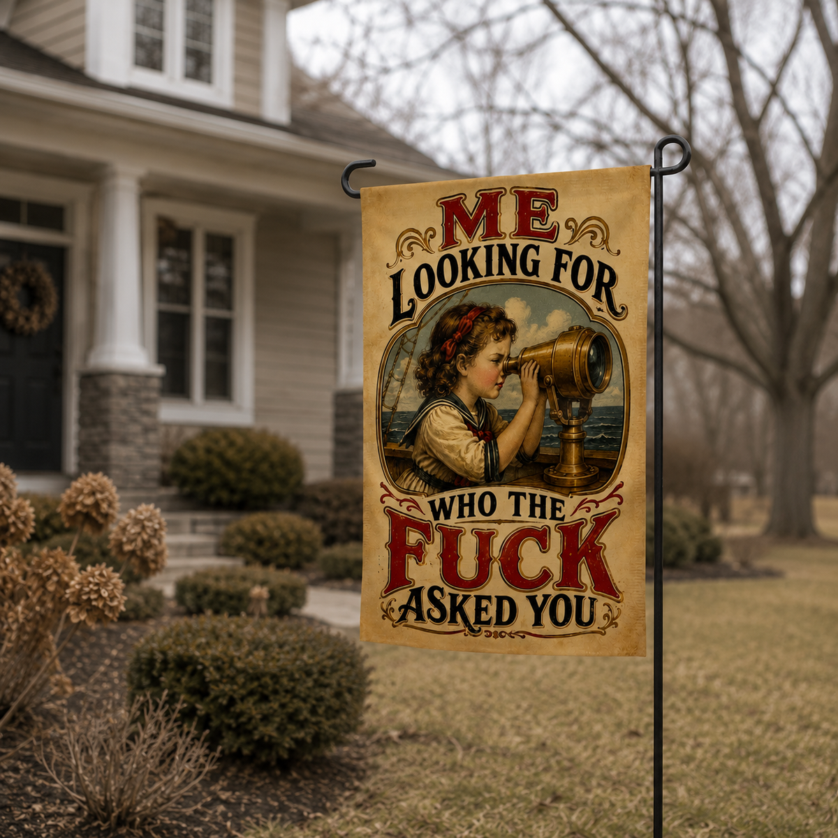 Wholesale ​Me Looking For Who the F-ck Asked You Garden Flag - Shady Front