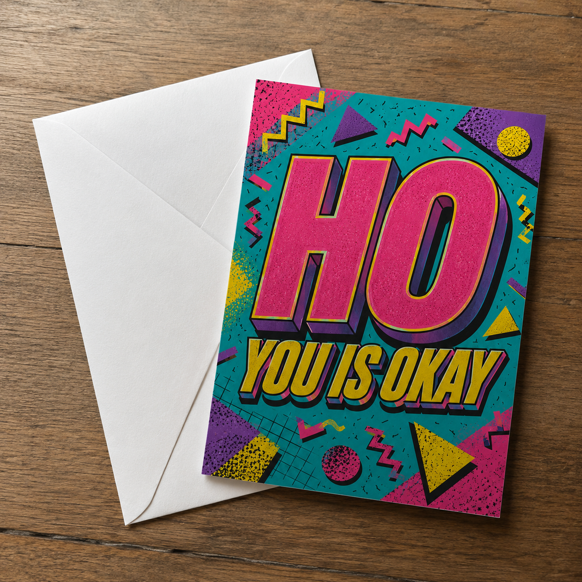 Wholesale ​Ho You Is Okay Greeting Card - Shady Front