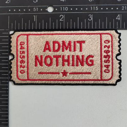 Wholesale ​Admit Nothing Ticket Patch - Shady Front