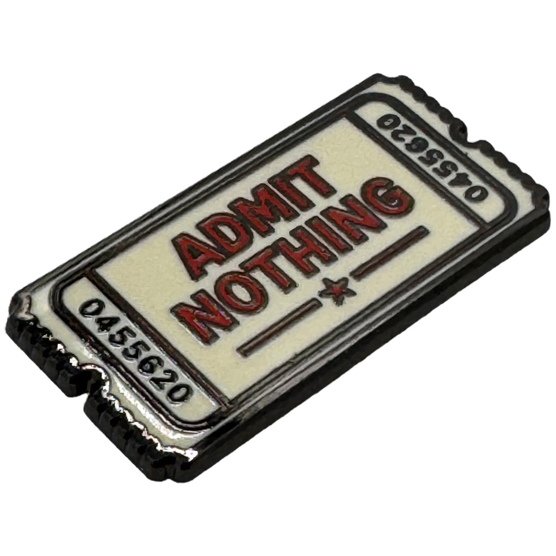 Wholesale ​Admit Nothing Ticket Enamel Pin - Shady Front