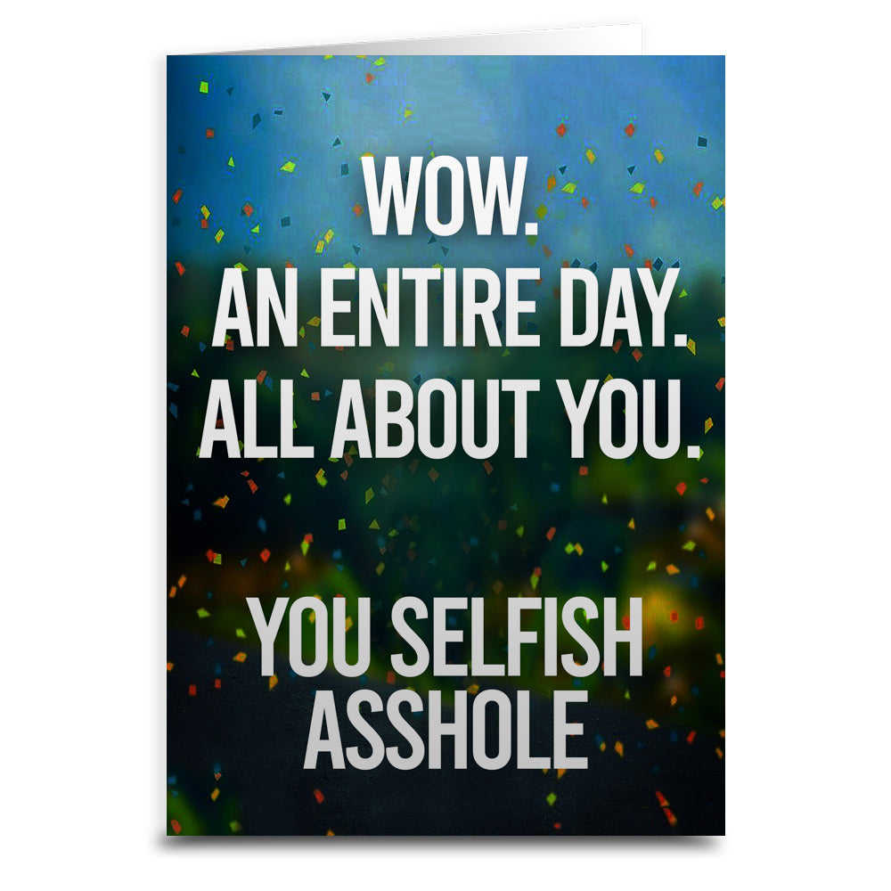 Wholesale ​An Entire Day All About You Birthday Card - Shady Front