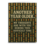 Wholesale ​Another Year Older My Thoughts Are With You Birthday Card - Shady Front