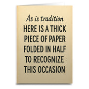 Wholesale ​As Is Tradition Here is a Thick Piece of Paper Greeting Card - Shady Front