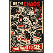 Wholesale ​Be the Chaos You Want to See Print - Shady Front