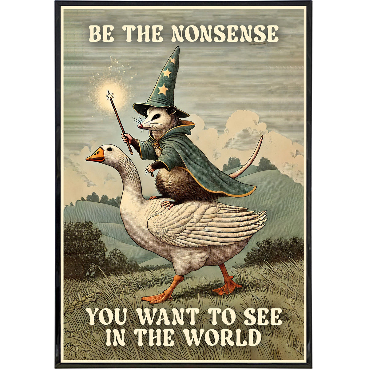Wholesale ​Be the Nonsense You Want to See in the World Poster Print - Shady Front
