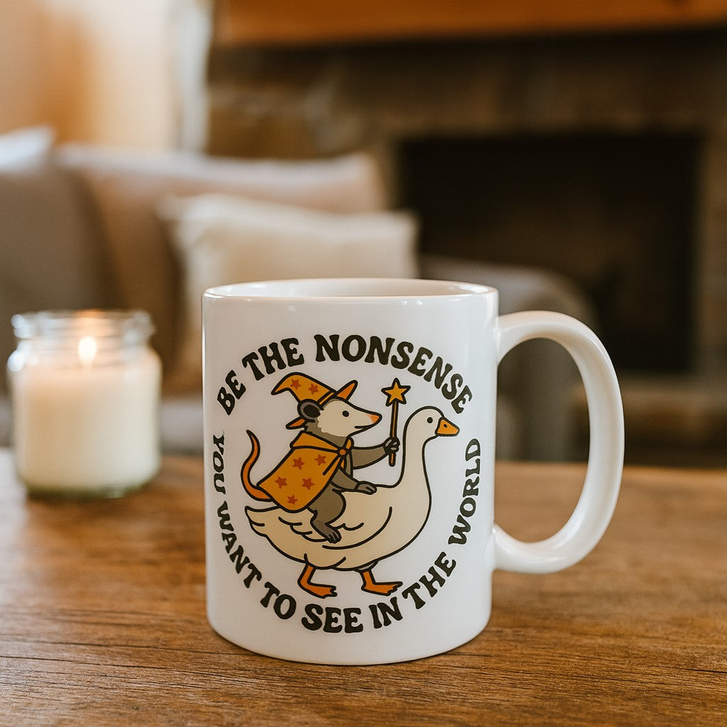 Wholesale ​Be the Nonsense You Want to See In the World Mug - Shady Front