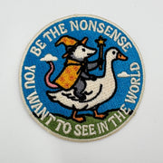 Wholesale ​Be the Nonsense You Want to See In the World Patch - Shady Front