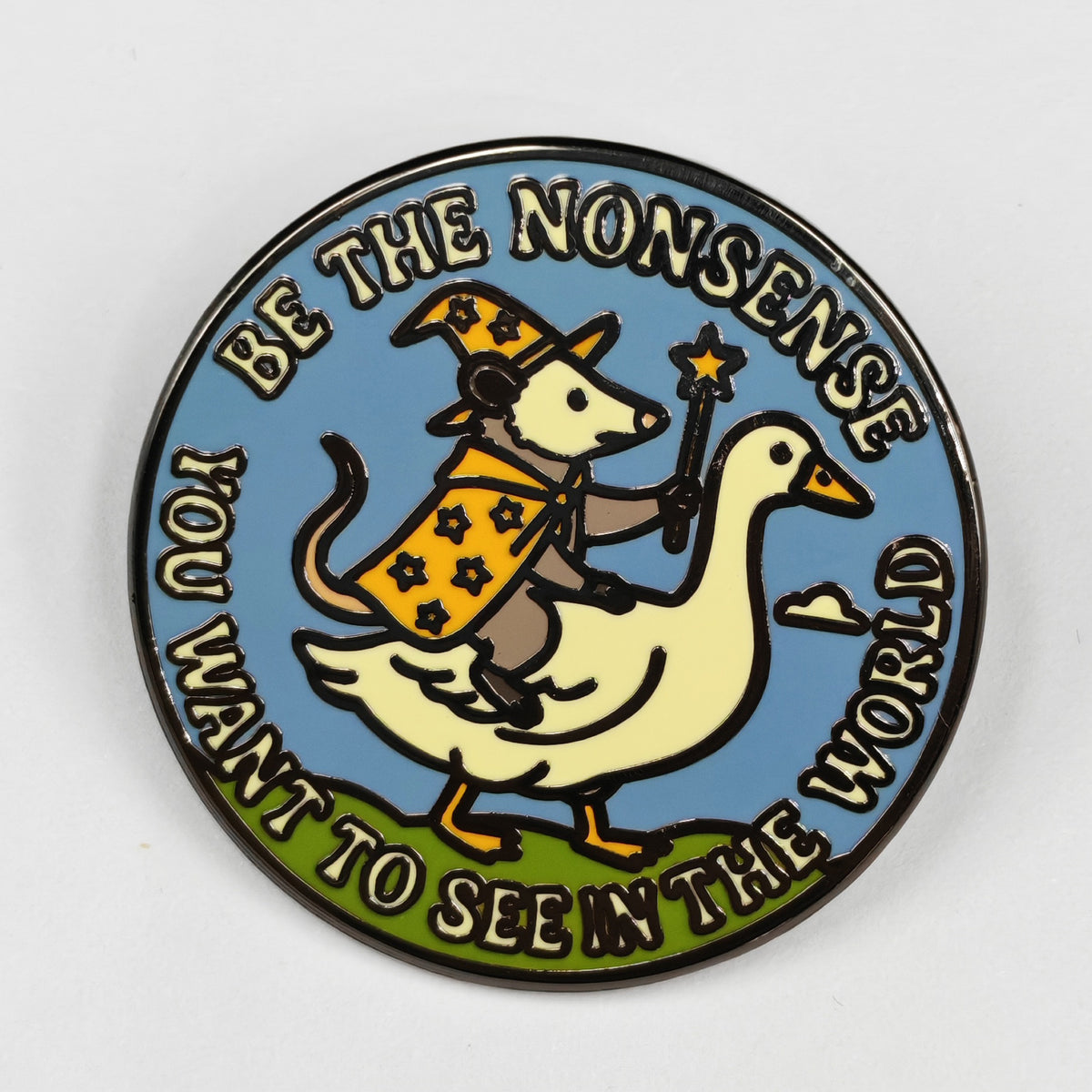 Wholesale ​Be the Nonsense You Want to See In the World Enamel Pin - Shady Front