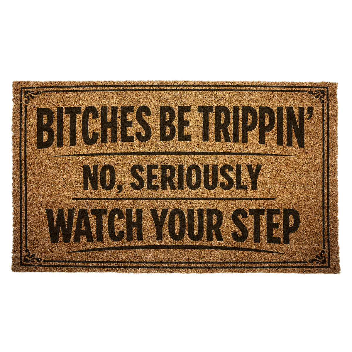 Wholesale ​B-tches Be Trippin Door Mat - Shady Front