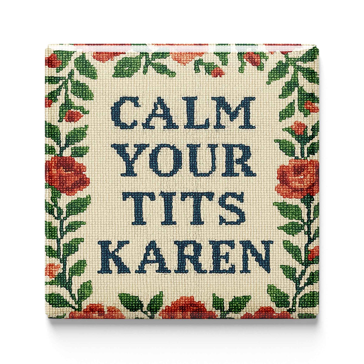 Calm Your T-ts Karen Fridge Magnet