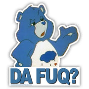 Wholesale ​Da Fuq Sticker - Shady Front