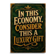 Wholesale ​Consider this a Luxury Gift Greeting Card - Shady Front
