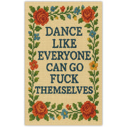 Wholesale ​Dance Like Everyone Can Go F - k Themselves Sticker - Shady Front