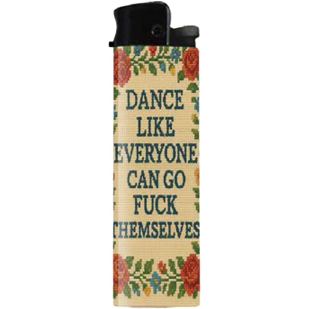 Wholesale ​Dance Like Everyone Can Go F - k Themselves Lighter - Shady Front