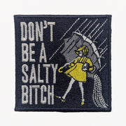 Wholesale ​Don't Be a Salty Bitch Patch - Shady Front