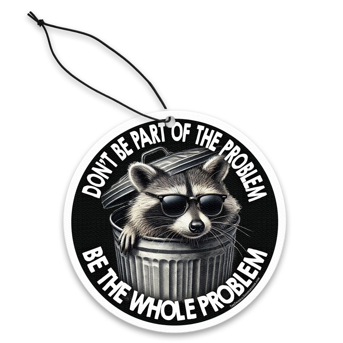Wholesale ​Don't Be Part of the Problem Air Freshener - Shady Front