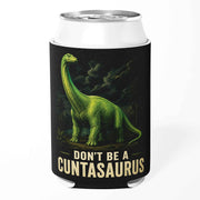 Wholesale ​Don't Be a Cuntasauraus Can Cooler - Shady Front