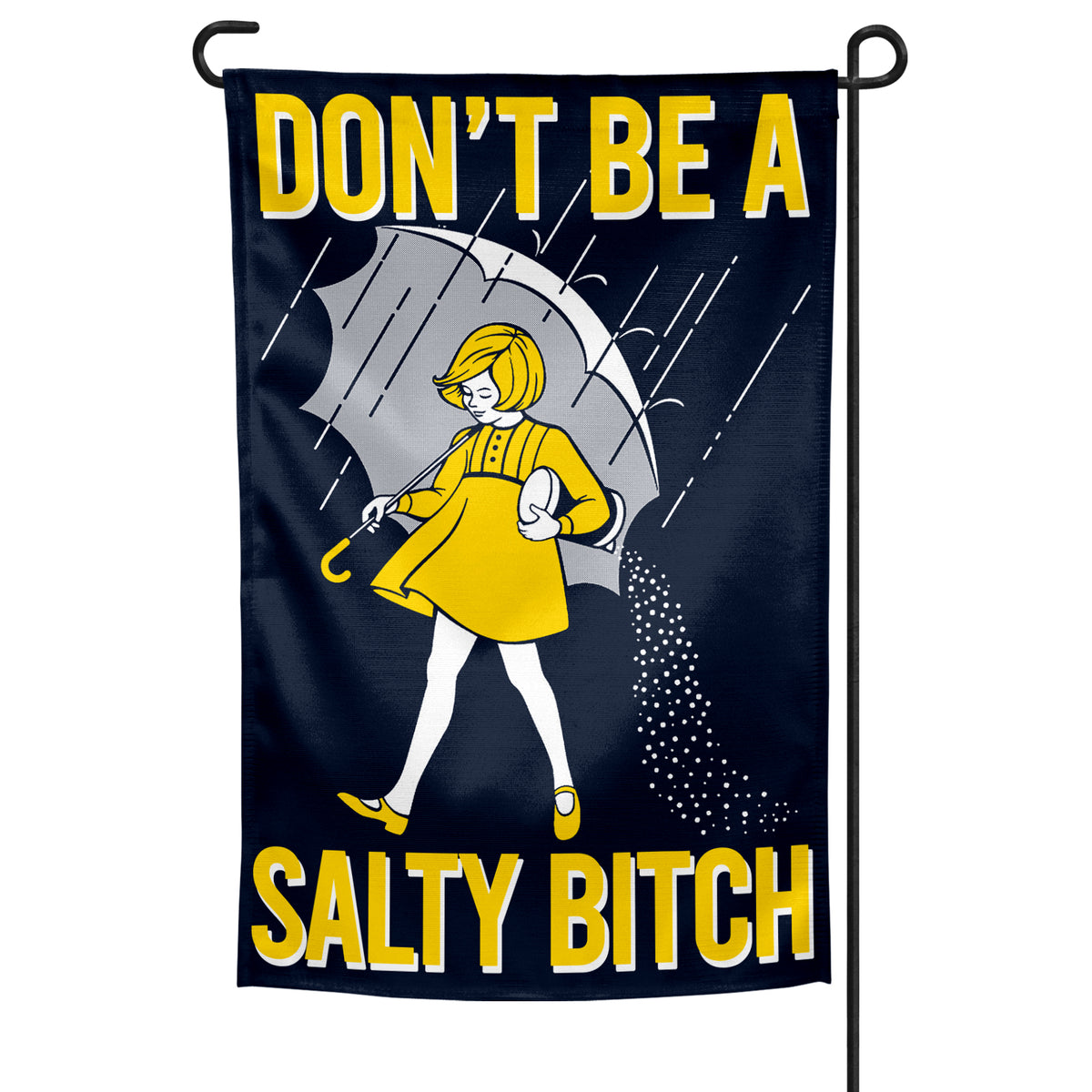Wholesale ​Don't Be a Salty Bitch Garden Flag - Shady Front