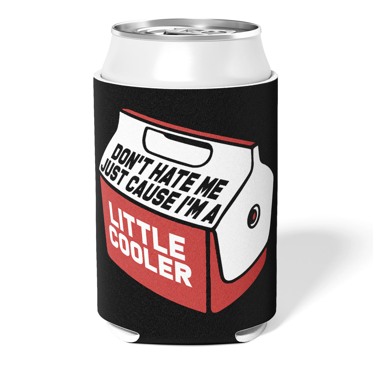 Wholesale ​Don't Hate Me Just Cause I'm a Little Cooler Can Cooler - Shady Front