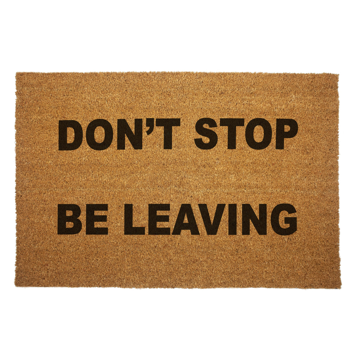 Wholesale ​Don't Stop. Be Leaving. Door Mat - Shady Front
