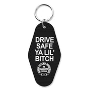 Wholesale ​Drive Safe Ya Lil' B-tch Keychain - Shady Front