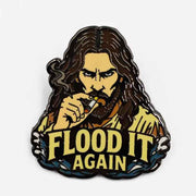 Wholesale ​Flood It Again Enamel Pin - Shady Front