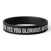 Wholesale ​F - k Yes You Glorious B-tch Silicone Wristband - Shady Front