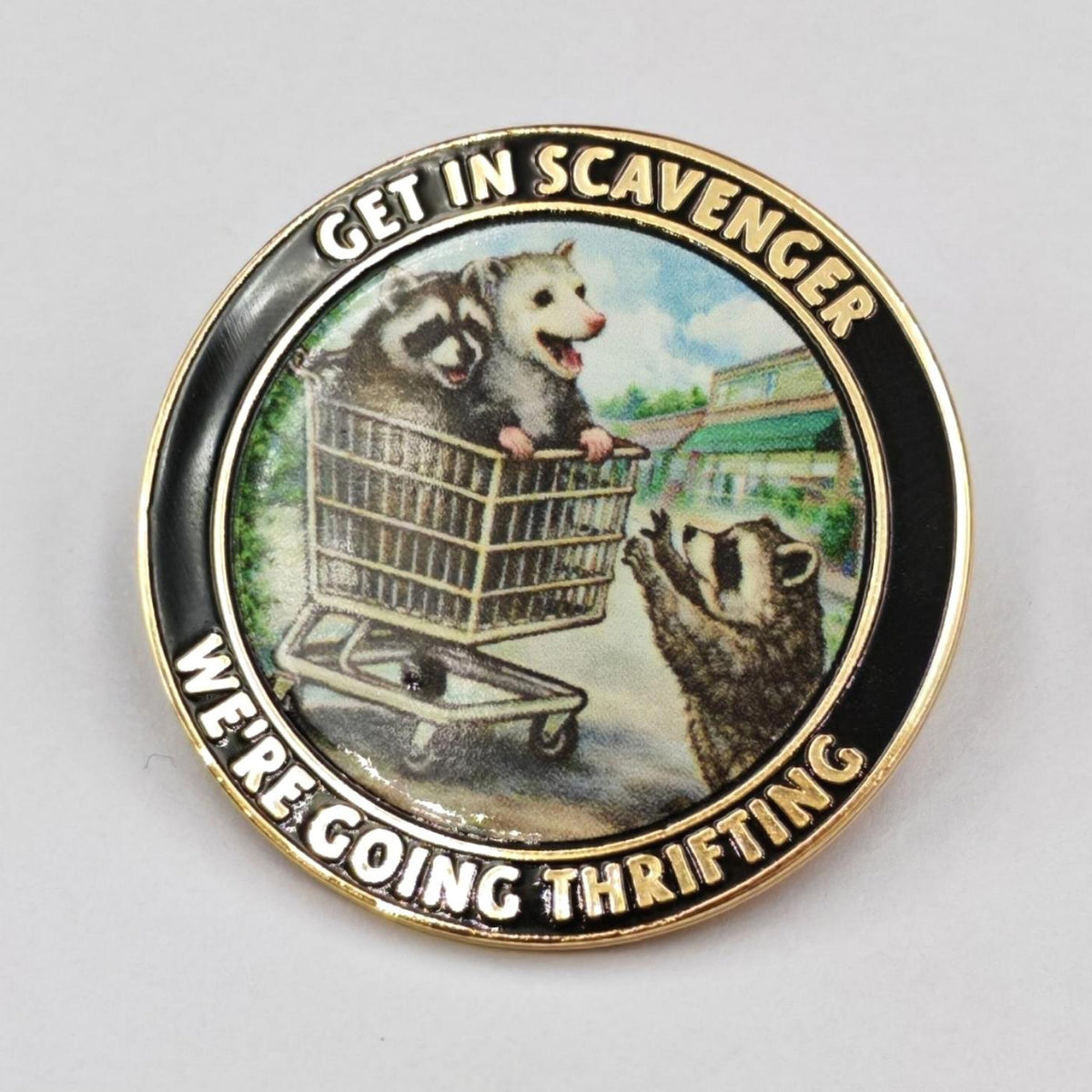 Wholesale ​Get In Scavenger Enamel Pin - Shady Front