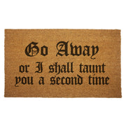 Wholesale ​Go Away or I Shall Taunt You Door Mat - Shady Front