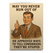 Wholesale ​HR Approved Ways to Tell Coworkers They're Stupid Greeting Card - Shady Front