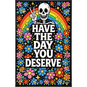 Wholesale ​Have the Day You Deserve Print - Shady Front