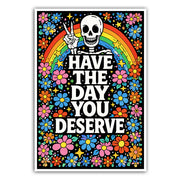Wholesale ​Have the Day You Deserve Sticker - Shady Front