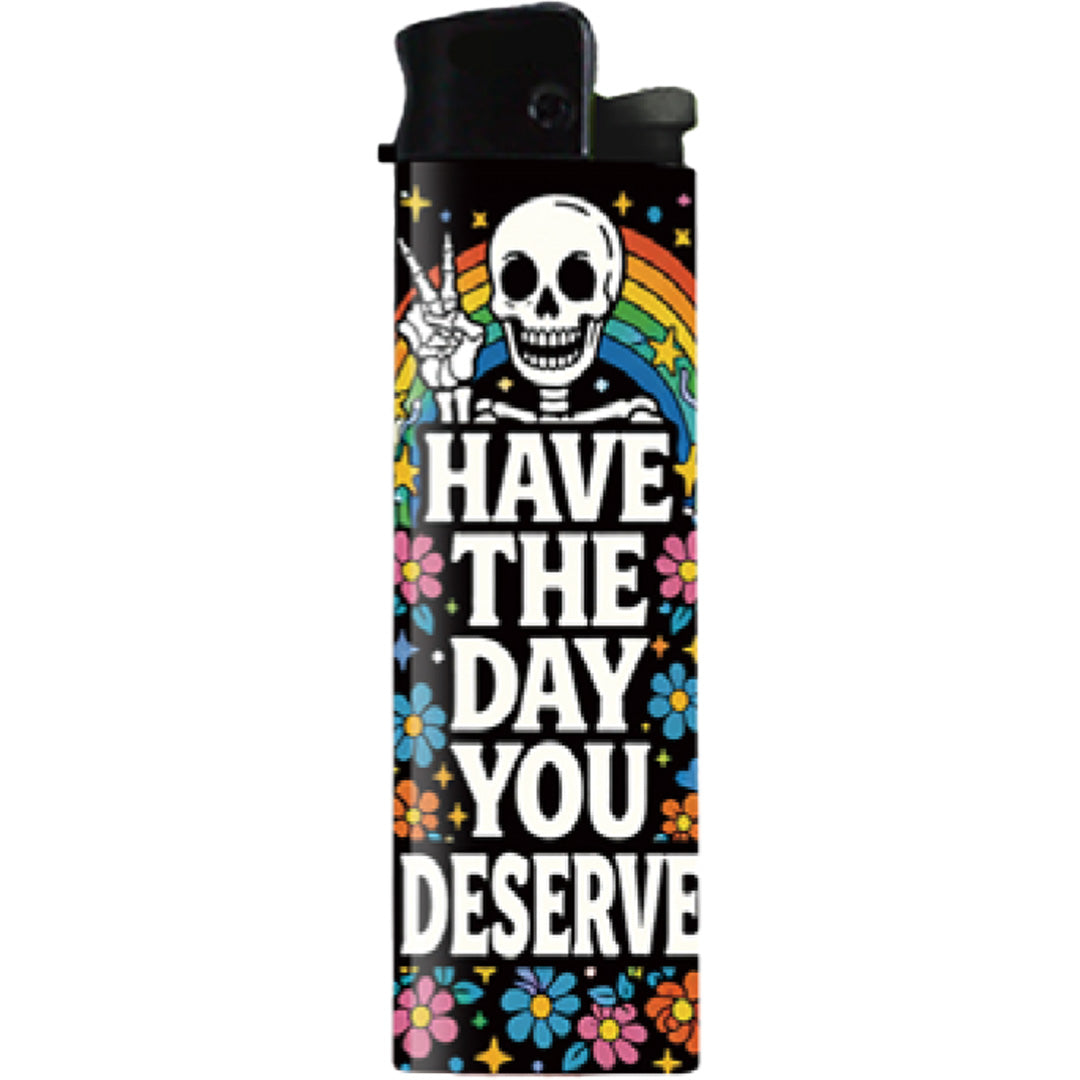 Wholesale ​Have the Day You Deserve Lighter - Shady Front