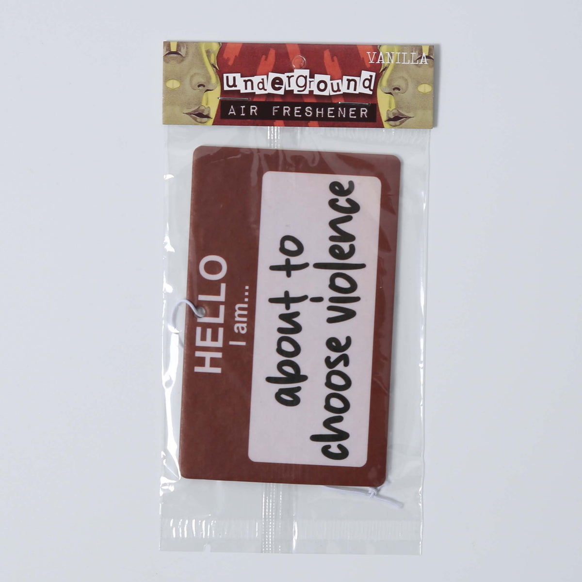 Wholesale ​Hello, I am About to Choose Violence Air Freshener - Shady Front