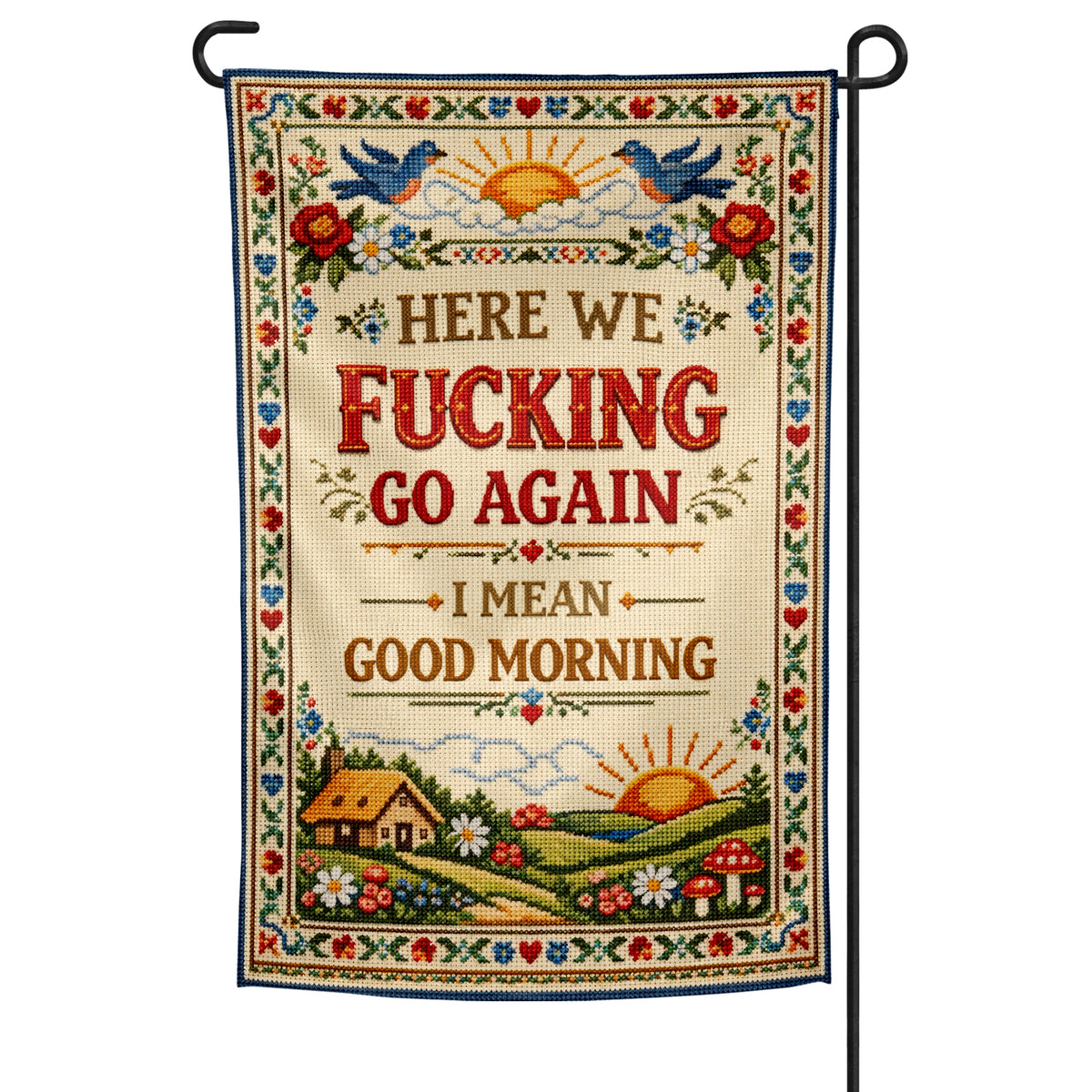Wholesale ​Here We F - king Go Again Garden Flag - Shady Front