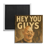 Wholesale ​Hey You Guys Fridge Magnet - Shady Front