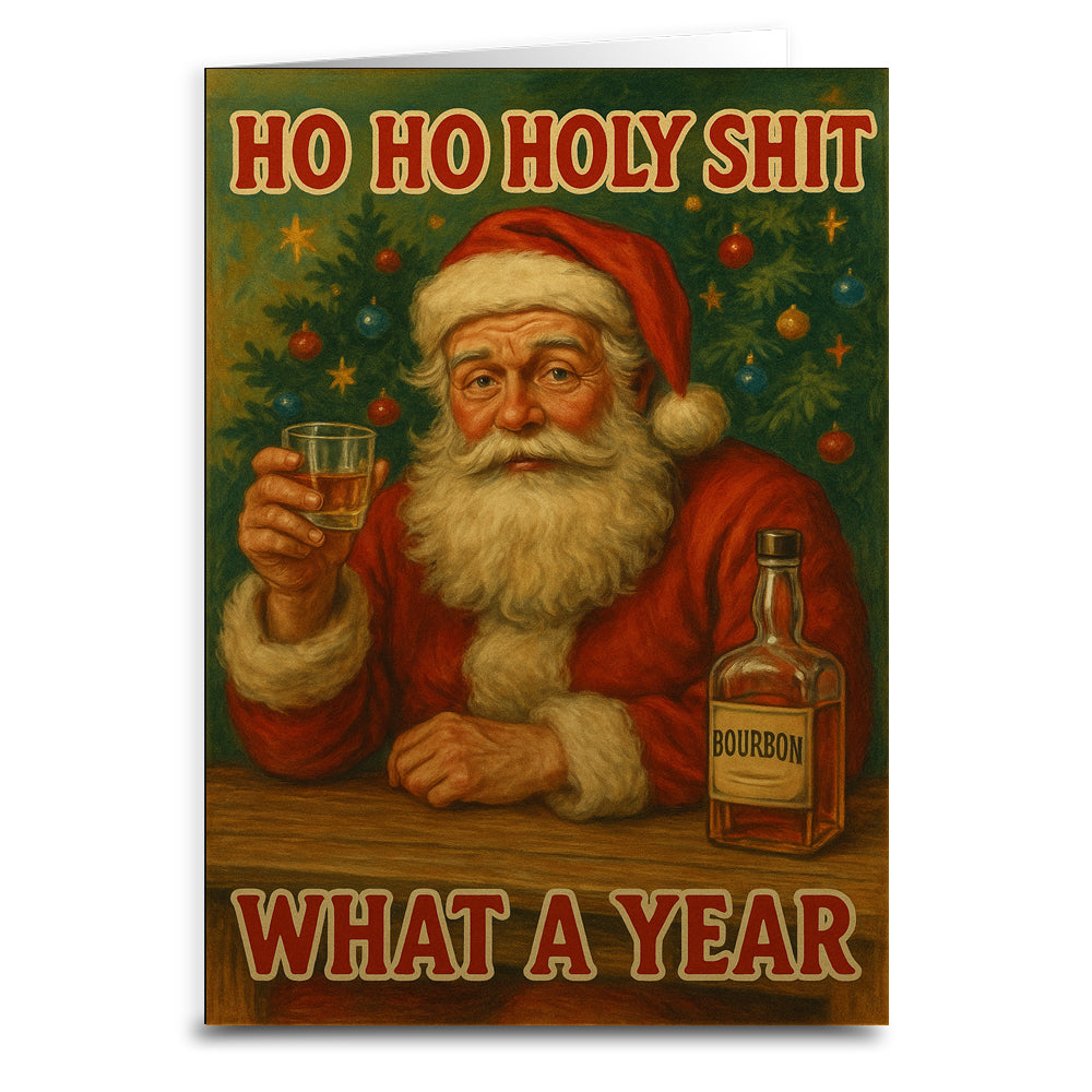 Wholesale ​Ho Ho Holy Sh-t, What a Year Christmas Card - Shady Front