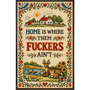 Wholesale ​Home is Where Them F - kers Ain't Print - Shady Front