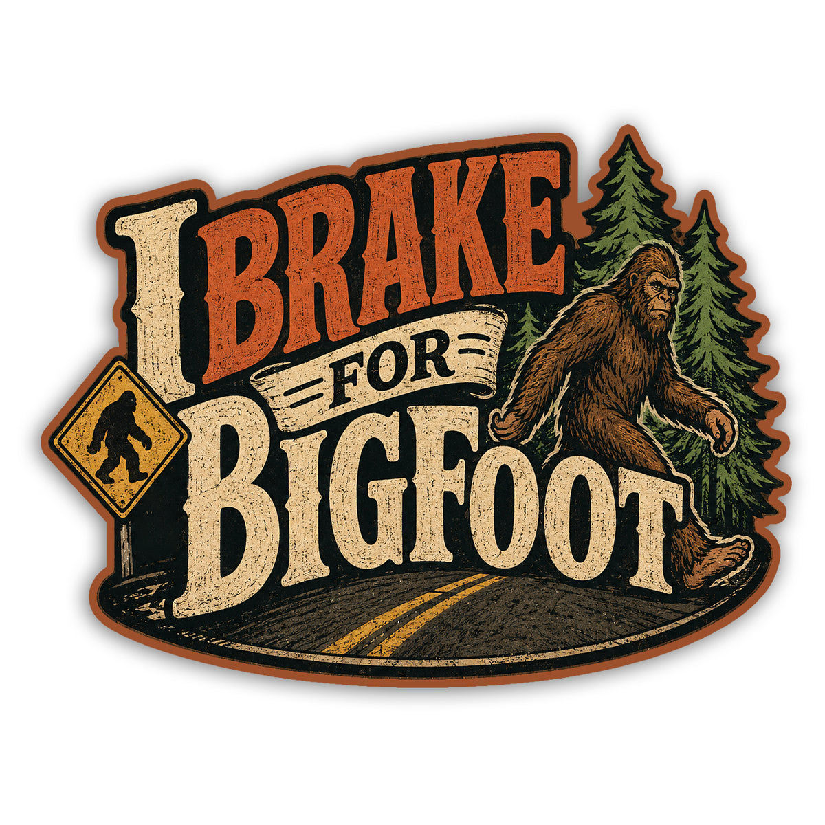 Wholesale ​I Brake for Bigfoot Sticker - Shady Front