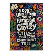 Wholesale ​I Don't Understand Your Particular Kind of Crazy Greeting Card - Shady Front
