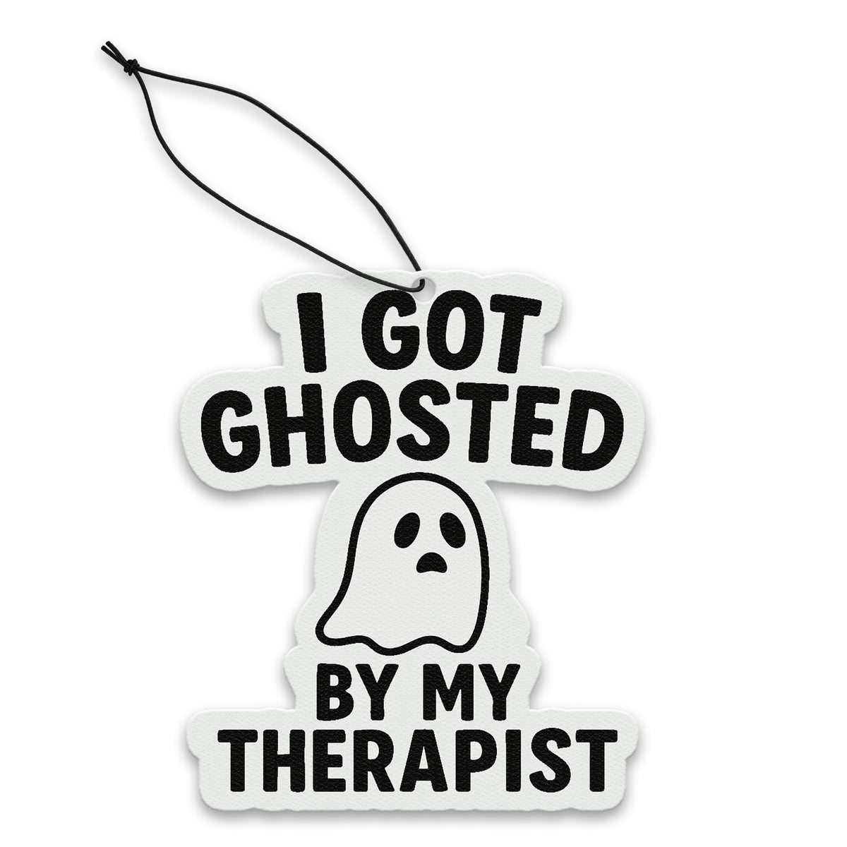 Wholesale ​I Got Ghosted By My Therapist Air Freshener - Shady Front
