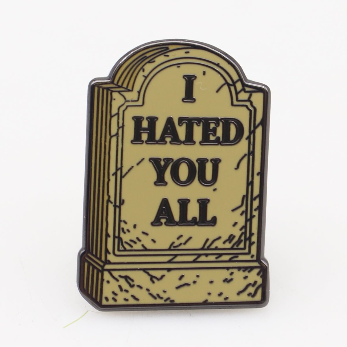 Wholesale ​I Hated You All Enamel Pin - Shady Front