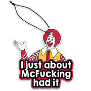 Wholesale ​I Just About McF - king Had It Air Freshener - Shady Front