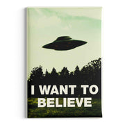 I Want to Believe Fridge Magnet