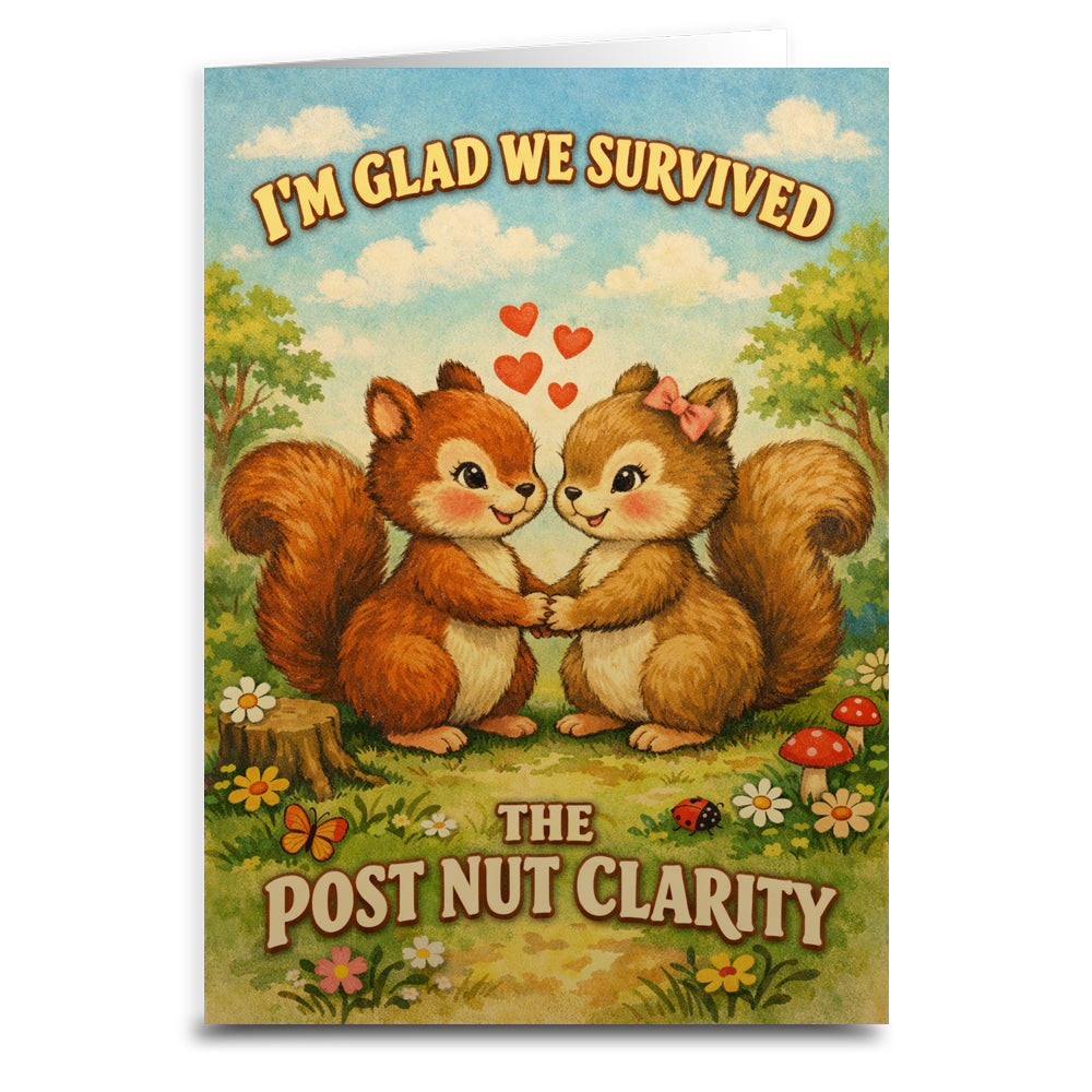 Wholesale ​I'm Glad We Survived the Post Nut Clarity Card - Shady Front