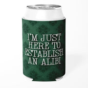 Wholesale ​I'm Just Here to Establish an Alibi Can Cooler - Shady Front